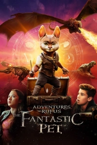 Adventures of Rufus The Fantastic Pet